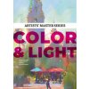 Artists' Master Series: Color & Light