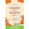 Vedomý rodič, šťastné dieťa - Shefali Tsabary