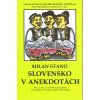 Slovensko v anekdotách - Milan Stano