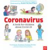 Coronavirus and Covid: A book for children about the pandemic (Kate (Managing Director) Wilson,Nia (Head of Design) Roberts,Elizabeth Jenner)(Brožovaná)