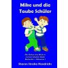 Mike und die Taub Studenten (Sharon Straka Hendricks)(Brožovaná)