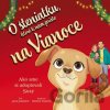 O šteniatku, ktoré k nám prišlo na Vianoce - Jack Jokinen, Wendy Tan (ilustrátor)