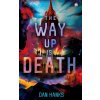 The Way Up Is Death (Hanks,Dan)(Brožovaná)
