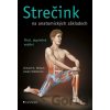 Strečink na anatomických základech - Arnold G. Nelson, Jouko Kokkonen