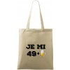 Je mi 50 pivo - Taška bavlnená - 42 x 38 cm ( Naturalna )