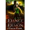 Dance with the Demon (Stacia Stark)(Brožovaná)