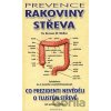 Prevence rakoviny střeva - Norman W. Walker