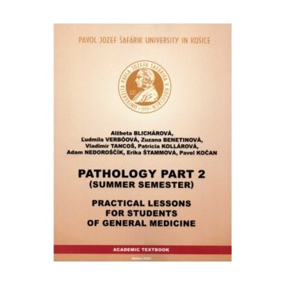 Pathology Part 2 Practical lessons for students of general medicine