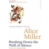 Breaking Down The Wall Of Silence