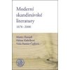 Moderní skandinávské literatury 1870-2000 - Helena Kadečková, Viola Parente-Čapková