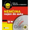 Němčina nejen do auta – CD s MP3 - Ilona Kostnerová, Katarína Halčinová