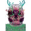 Ether Volume 3: The Disappearance Of Violet Bell