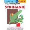 Strihanie- môj pracovný zošit - Kolektív autorov