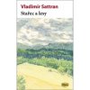 Stařec a lesy - Sattran Vladimír