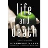 Life and Death: Twilight Reimagined