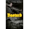 Bastard – lučištník - Judith Millidge, František Niedl