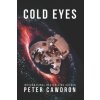 Cold Eyes (Peter Cawdron)(Brožovaná)