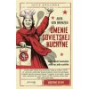 Umenie sovietskej kuchyne - Anya von Bremzen