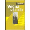 Věčná zahrada - Mucha Jiří