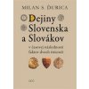 Dejiny Slovenska a Slovákov (6.vydanie) (Milan S. Ďurica)
