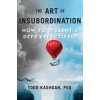 Art Of Insubordination
