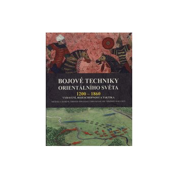 Bojov é techniky orientalního světa 1200 - 1860