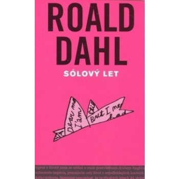 Sólový let - Roald Dahl