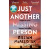 Just Another Missing Person - Gillian McAllister