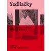 Sedliačky - Joanna Kuciel-Frydryszak