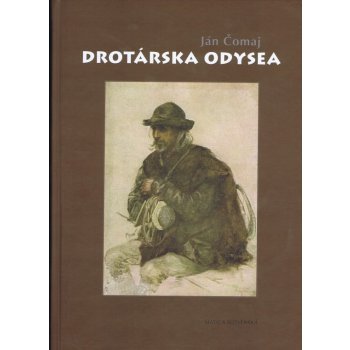 Drotárska odysea