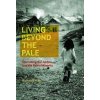 Living Beyond The Pale - Richard Filcak