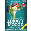 Ako mať zdravý mozog v každom veku - 2.rozšírené vydanie - Katarína Horáková