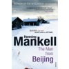 Man From Beijing (Henning Mankell)(Brožovaná)
