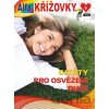 Křížovky 6/2023 - Citáty pro osvěžení duše - Alfasoft