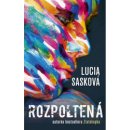 Rozpoltená - Lucia Sasková