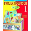 Projekt Deutsch Neu 1 Lehrbuch (Student´s Book)