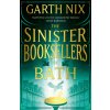 The Sinister Booksellers of Bath (Garth Nix)(Brožovaná)