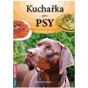 Kuchařka pro psy na každý den - Prošková Zdenka