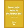 Črty o kultúre, mravoch a spoločenskom živote