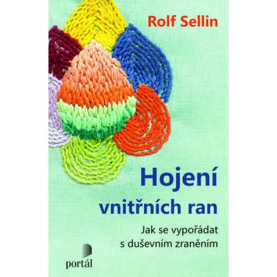 Hojení vnitřních ran - Sellin Rolf