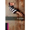 Oxford Bookworms Library: Starter Level:: Escape