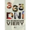 365 dní so svedkami viery - Giuliano Vigni, Giuseppe Occhipinti