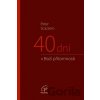 40 dní v Boží přítomnosti
