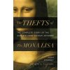 The Thefts of the Mona Lisa - Noah Charney