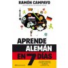 Aprende alemán en 7 días (Ramón Campayo Martínez)(Brožovaná)