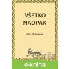 Všetko naopak