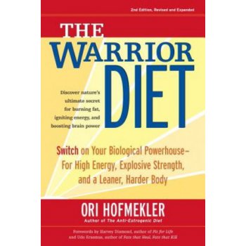 The Warrior Diet - Ori Hofmekler