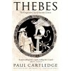 Paul Cartledge - Thebes