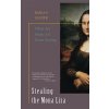 Stealing the Mona Lisa (Darian Leader)(Brožovaná)