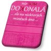 Osuška Nie som dokonalá (Vyšívaná osuška)